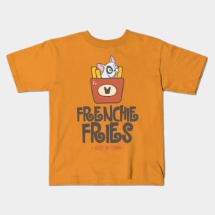 Frenchie Fries - Best in Town Kids T-Shirt